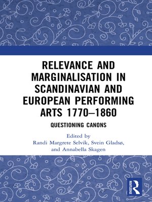 cover image of Relevance and Marginalisation in Scandinavian and European Performing Arts 1770–1860
